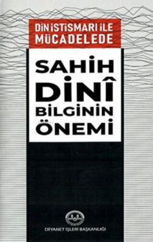Din İstismarı İle Mücadelede Sahih Dini Bilginin Önemi | benlikitap.co