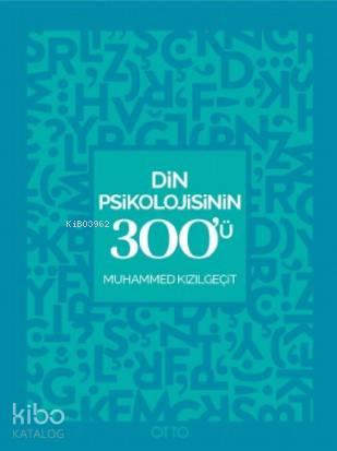 Din Psikolojisinin 300'Ü | benlikitap.com
