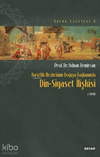 Din Siyaset İlişkisi | benlikitap.com