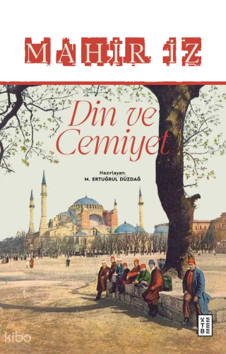 Din ve Cemiyet | benlikitap.com