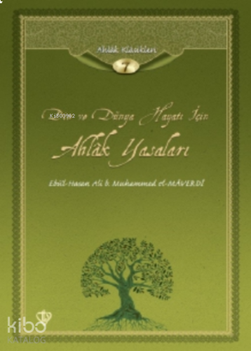 Din ve Dünya Hayatı İçin Ahlak Yasaları