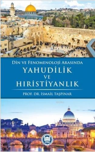 Din ve Fenomenoloji Arasında Yahudilik ve Hıristiyanlık | benlikitap.c