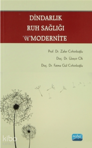 Dindarlık, Ruh Sağlığı ve Modernite
