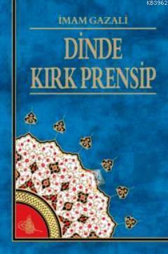 Dinde Kırk Prensip
