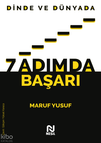 Dinde ve Dünyada 7 Adımda Başarı