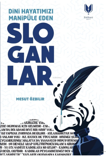 Dini Hayatımızı Manipüle Eden Sloganlar