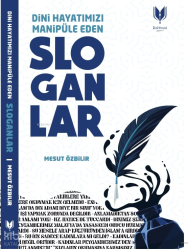 Dini Hayatımızı Manipüle Eden Sloganlar