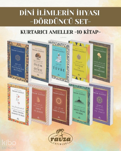 Dini İlimlerin İhyası - Dördüncü Set ;Kurtarıcı Ameller (10 kitap) | b