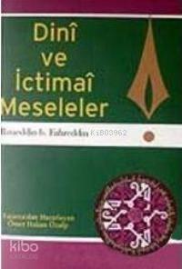 Dini ve İctimai Meseleler