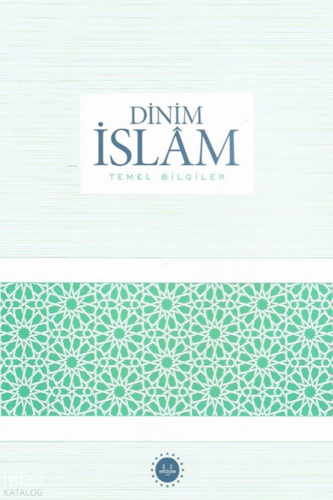 Dinim İslam Temel Bilgiler | benlikitap.com