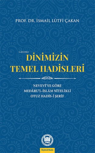 Dinimizin Temel Hadisleri | benlikitap.com