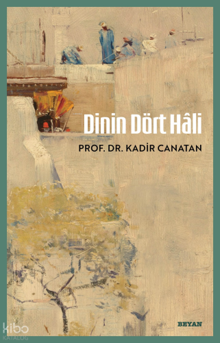 Dinin Dört Hâli | benlikitap.com
