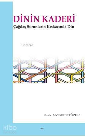 Dinin Kaderi | benlikitap.com