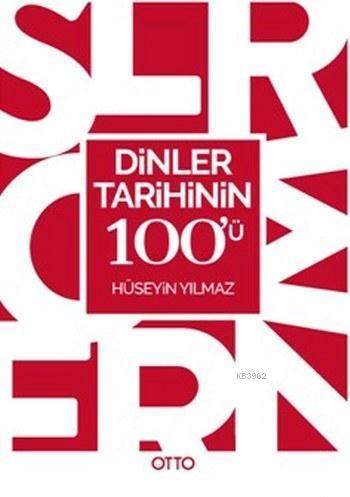 Dinler Tarihinin 100'ü | benlikitap.com