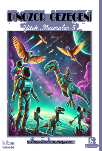 Dinozor Gezegeni  ;Yitik Maceralar-5