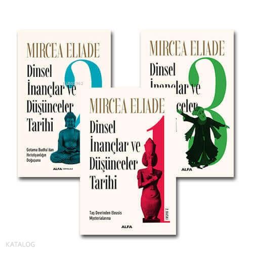 Dinsel İnançlar ve Düşünceler Tarihi Seti (3 Kitap Takım) | benlikitap