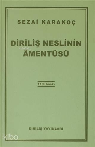 Diriliş Neslinin Âmentüsü | benlikitap.com