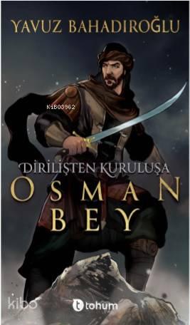 Dirilişten Kurtuluşa Osman Bey