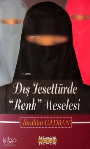 Dış Tesettürde Renk Meselesi | benlikitap.com