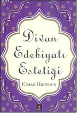 Divan Edebiyatı Estetiği | benlikitap.com