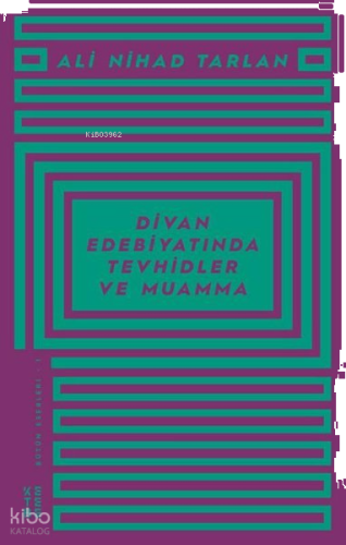 Divan Edebiyatında Tevhidler ve Muamma