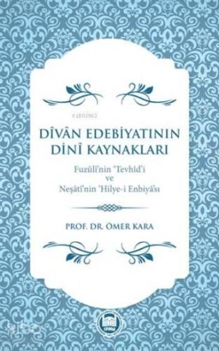 Dîvân Edebiyatinin Dinî Kaynaklari