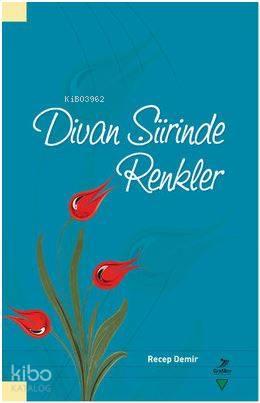 Divan Şiirinde Renkler
