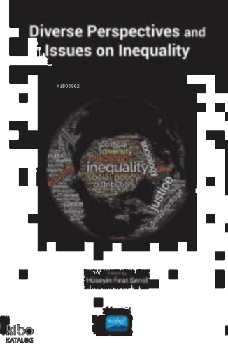 Diverse Perspectives and Issues on Inequality