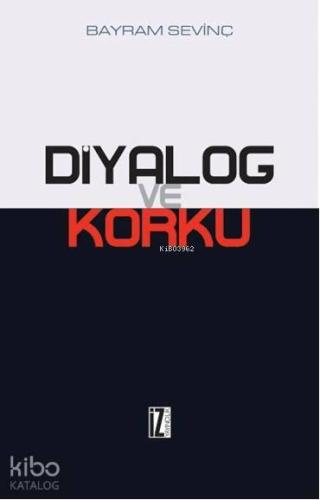 Diyalog ve Korku | benlikitap.com