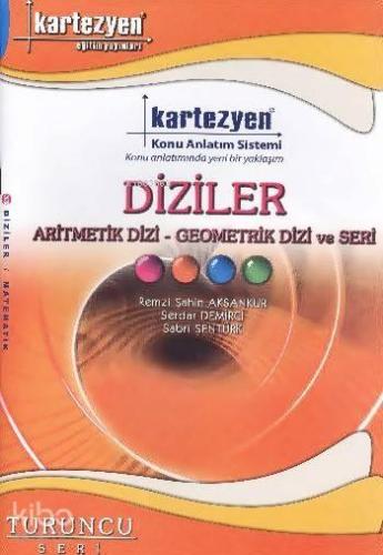 Diziler - Aritmetik Dizi, Geometrik Dizi ve Seri; Turuncu Seri