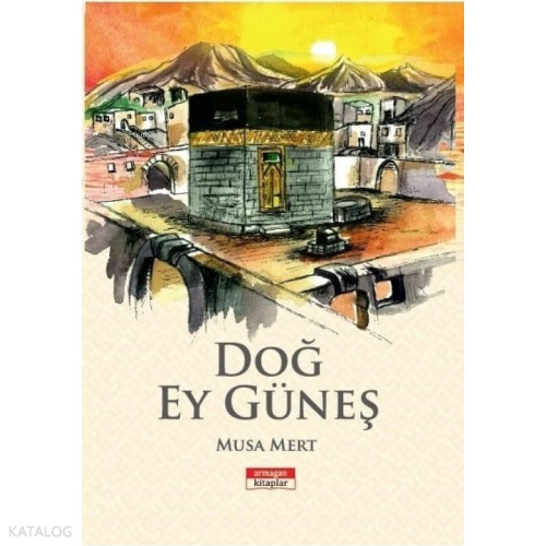 Doğ Ey Güneş
