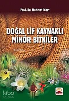 Doğal Lif Kaynaklı Minör Bitkiler | benlikitap.com