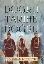 Doğru Tarihe Doğru | benlikitap.com