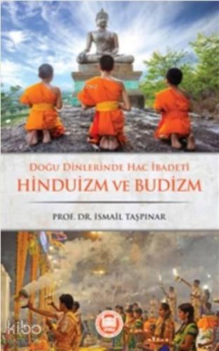 Doğu Dinlerinde Hac İbadeti Hinduizm ve Budizm | benlikitap.com
