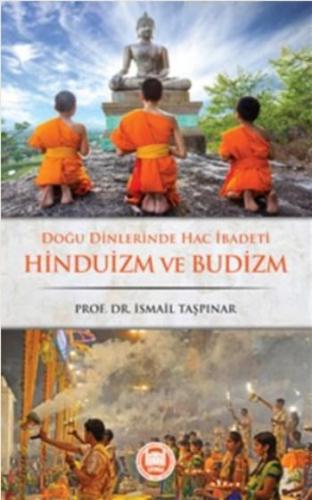 Doğu Dinlerinde Hac İbadeti Hinduizm ve Budizm | benlikitap.com