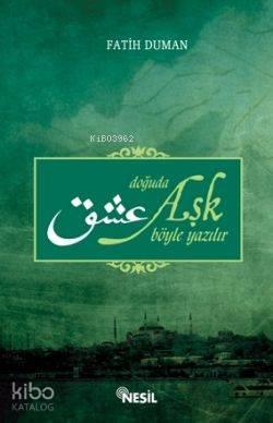 Doğuda Aşk Böyle Yazılır | benlikitap.com