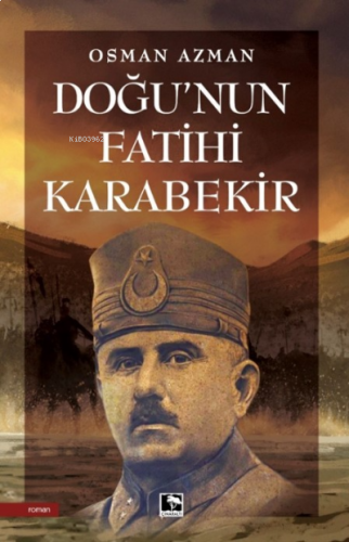 Doğu'nun Fatihi Karabekir | benlikitap.com