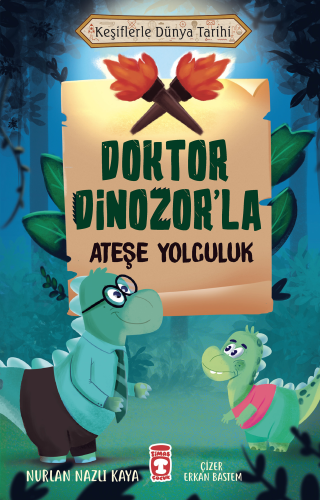 Doktor Dinozor'la Ateşe Yolculuk | benlikitap.com
