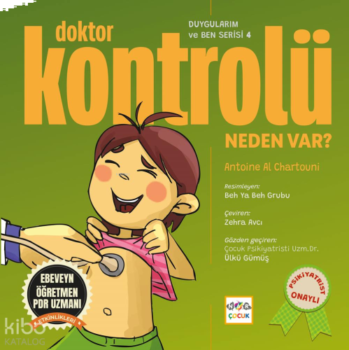 Doktor Kontrolü Neden Var?;Duygularım ve Ben Serisi 4 | benlikitap.com
