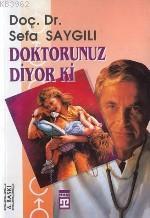 Doktorunuz Diyor ki | benlikitap.com