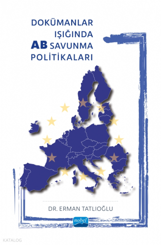 Dokümanlar Işığında AB Savunma Politikaları | benlikitap.com