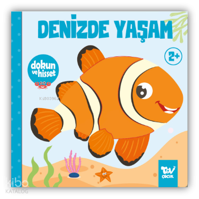 Dokun ve Hisset Denizde Yaşam | benlikitap.com