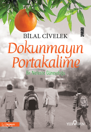 Dokunmayın Portakalime