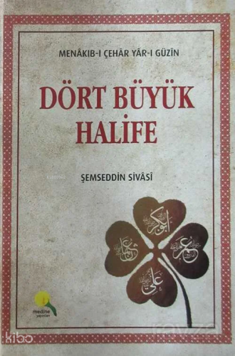 Dört Büyük Halife | benlikitap.com
