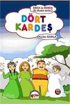 Dört Kardeş; Eren ile Ceren İlk Okuma Serisi | benlikitap.com