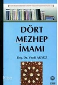 Dört Mezhep İmamı | benlikitap.com