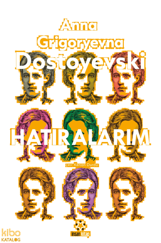 Dostoyevski Hatıralarım