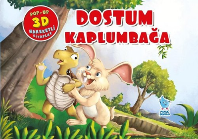 Dostum Kaplumbağa - Pop-Up 3D Hareketli Kitap | benlikitap.com