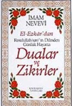 Dualar ve Zikirler - El- Ezkar Resullah'ın Dilinden | benlikitap.com