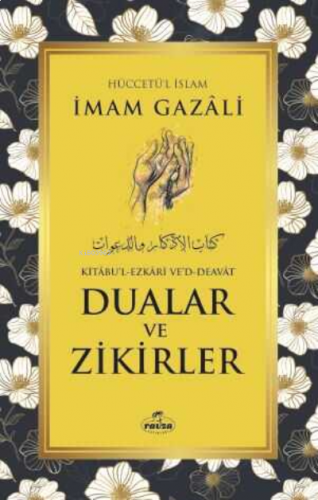 Dualar ve Zikirler - Kitabu'l Ezkari Ved Deavat | benlikitap.com